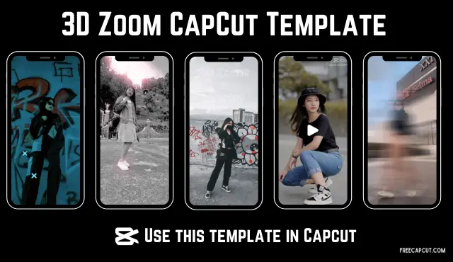 3D Zoom CapCut Template