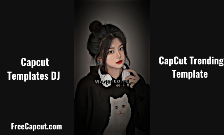 Capcut Templates DJ