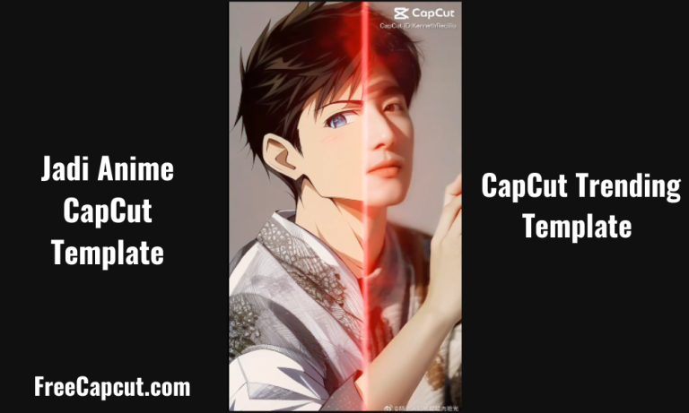 Jadi Anime CapCut Template  2024