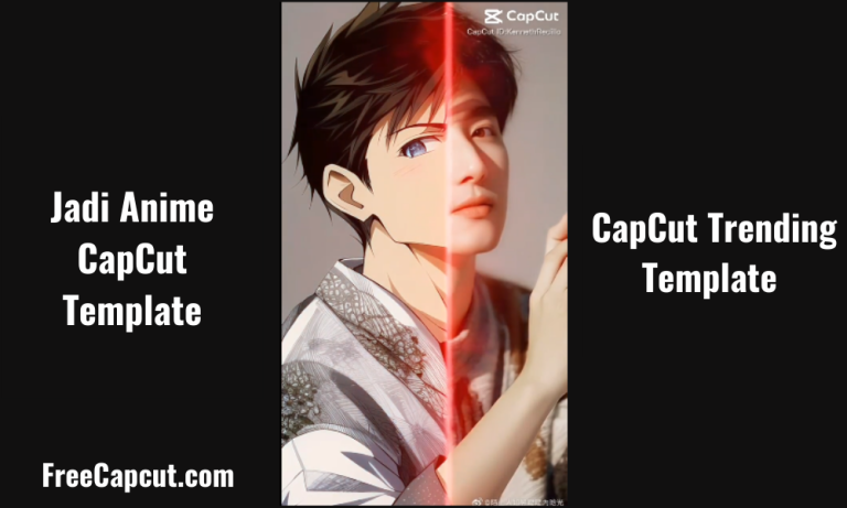 Jadi Anime CapCut Template