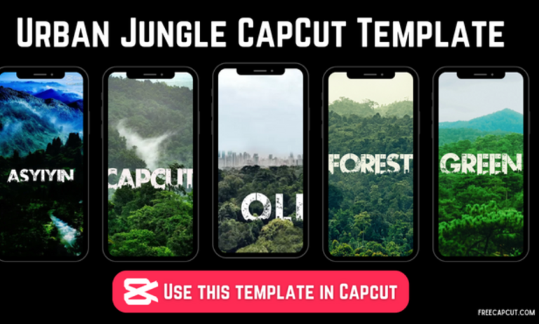 Urban Jungle CapCut Templates